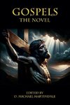 Gospels the Novel