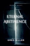 Eternal Abstinence