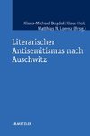 Literarischer Antisemitismus nach Auschwitz