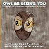 Owl Be Seeing You