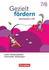 Gezielt fördern 7./8. Schuljahr - Lern- und Übungshefte Deutsch 2025 - Intensivkurs LRS - Lesen, Rechtschreiben, Grammatik, Stilübungen - Thematisches Arbeitsheft