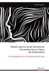 Estudio acerca de las Sentencias Condenatorias en Casos de Feminicidios