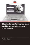 Étude de performance des systèmes de détection d'intrusion