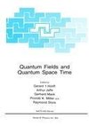 Quantum Fields and Quantum Space Time