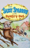 The Sassy Sparrow and the Hungry Owl