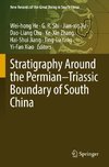 Stratigraphy Around the Permian-Triassic Boundary of South China