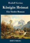 Königin Heimat