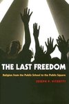 The Last Freedom