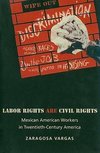 Labor Rights Are Civil Rights