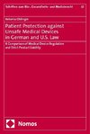 Patient Protection against Unsafe Medical Devices in German and U.S. Law