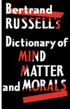 Dictionary of Mind Matter and Morals