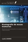 Elastografía de masas mamarias