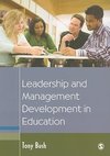 Bush, T: Leadership and Management Development in Education