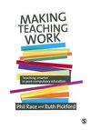 Race, P: Making Teaching Work