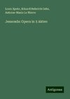 Jessonda: Opera in 3 Akten