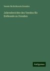 Jahresberichte des Vereins für Erdkunde zu Dresden