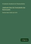 Jahrbuch über die Fortschritte der Mathematik