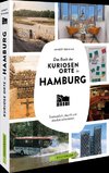 Das Buch der kuriosen Orte in Hamburg