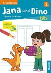 Jana und Dino PLUS 2. Arbeitsbuch plus interaktive Version