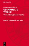 Gesammelte Werke, Band 9, Kleinere Schriften II