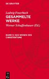 Gesammelte Werke, Band 5, Das Wesen des Christentums