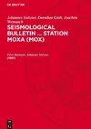 Seismological Bulletin ... Station Moxa (MOX), Seismological Bulletin ... Station Moxa (MOX) (1967)