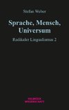 Sprache, Mensch, Universum