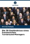 Die 39 Geständnisse eines französischen Turnaround-Managers