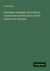 Inventaire-sommaire des archives communales antérieures à 1790 de Verdun-sur-Garonne