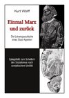 Einmal Marx und zurück