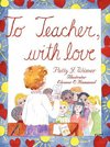 To Teacher, with Love