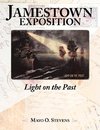 Jamestown Exposition; Light on the Past