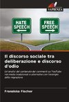 Il discorso sociale tra deliberazione e discorso d'odio