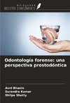 Odontología forense: una perspectiva prostodóntica