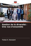 Gestion de la diversité : Une vue d'ensemble