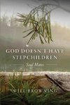 GOD Doesn't Have Stepchildren