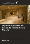 Ley de Causalidad en Casos de Homicidio en Nigeria