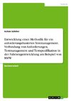 Entwicklung einer Methodik für ein anforderungsbasiertes Testmanagement. Verbindung von Anforderungen, Testmanagement und Testspezifikation in der Fahrzeugentwicklung am Beispiel von BMW