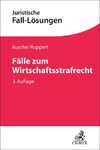 Fälle zum Wirtschaftsstrafrecht