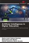 Artificial Intelligence in Higher Education