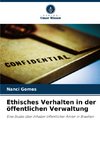 Ethisches Verhalten in der öffentlichen Verwaltung