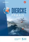 Diercke Praxis SII. Schulbuch Einführungsphase- Arbeits- und Lernbuch. Ausgabe 2025