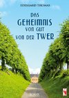 Das Geheimnis von Gut von der Twer