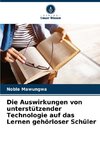 Die Auswirkungen von unterstützender Technologie auf das Lernen gehörloser Schüler