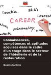 Connaissances, compétences et aptitudes acquises dans le cadre d'un stage dans le secteur de l'hôtellerie et de la restauration