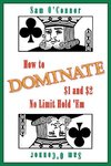 How to Dominate $1 and $2 No Limit Hold 'em