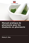 Manuel pratique de pharmacie pour les étudiants en pharmacie