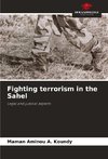 Fighting terrorism in the Sahel