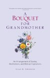 A Bouquet for Grandmother