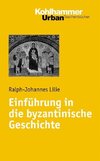 Einführung in die byzantinische Geschichte